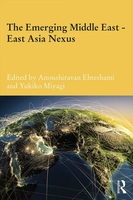 Emerging Middle East-East Asia Nexus