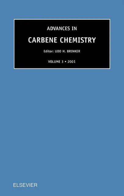Advances in Carbene Chemistry, Volume 3
