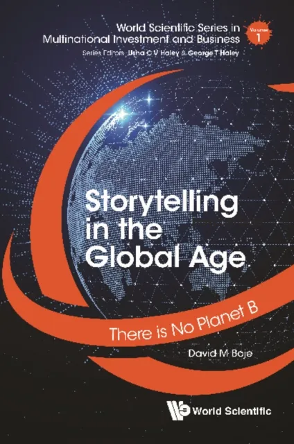 Storytelling In The Global Age: There Is No Planet B