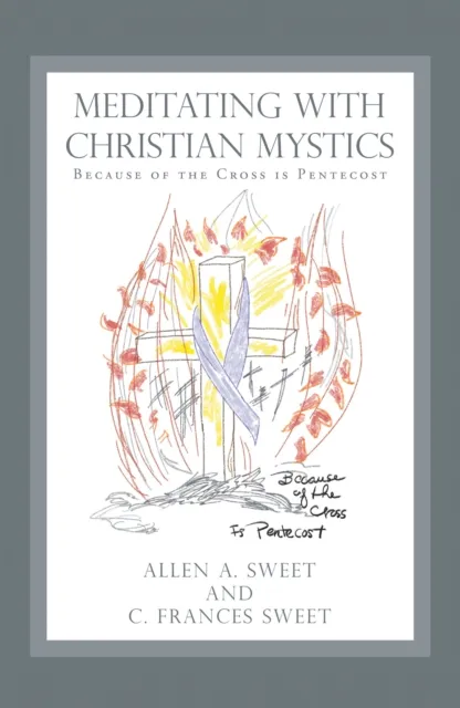 Meditating with Christian Mystics