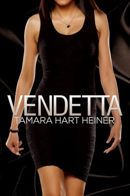 Vendetta: A Romantic Suspense Vigilante Book