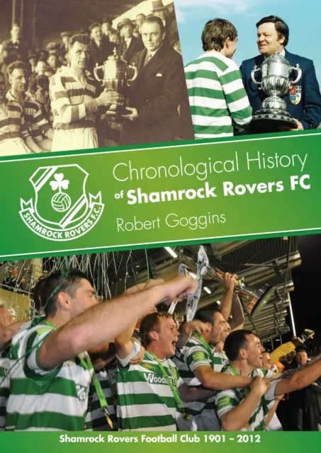 Chronological History of Shamrock Rovers FC