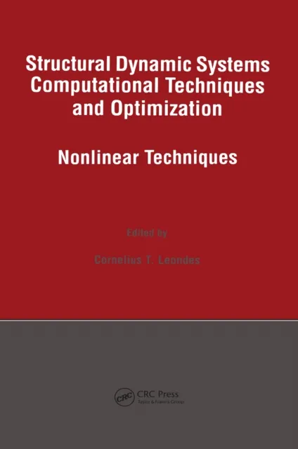 Structural Dynamic Systems Computational Techniques and Optimization