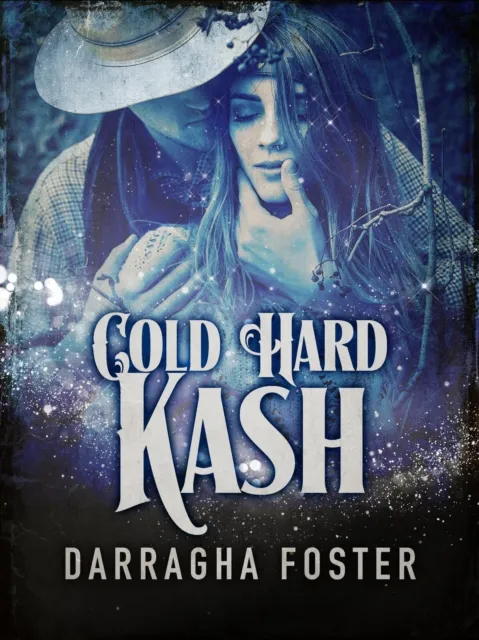 Cold Hard Kash (A Shadow Lover Tale)