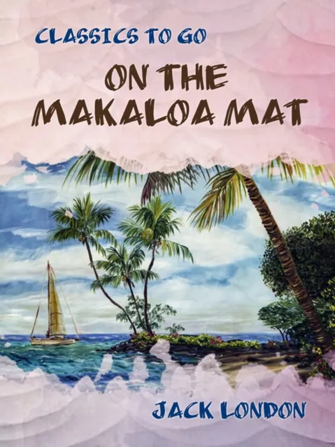 On the Makaloa Mat