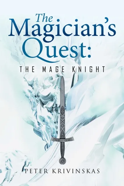 Magician'S Quest: the Mage Knight