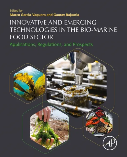 Innovative and Emerging Technologies in the Bio-marine Food Sector