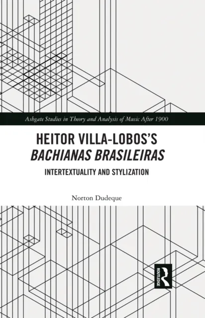 Heitor Villa-Lobos's Bachianas Brasileiras