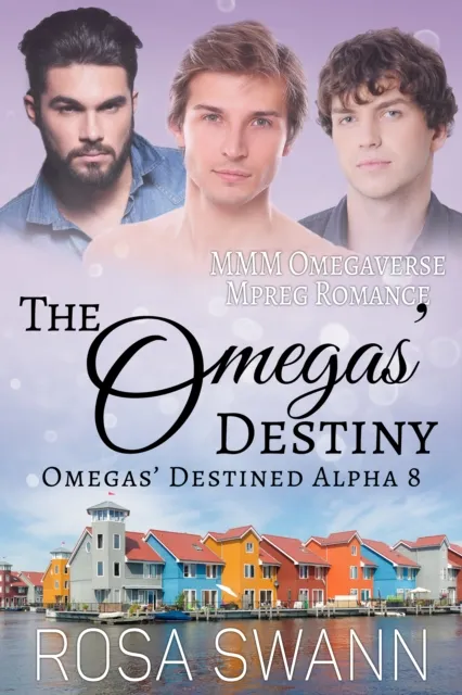 Omegas' Destiny: MMM Omegaverse Mpreg Romance