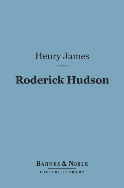 Roderick Hudson (Barnes & Noble Digital Library)