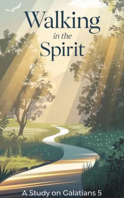 Walking in the Spirit