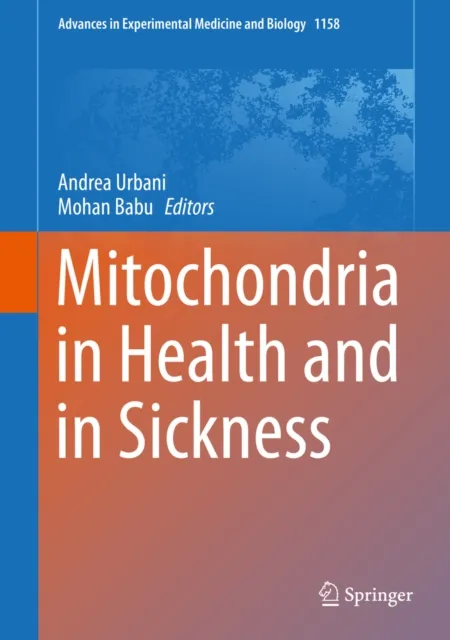 Mitochondria in Health and in Sickness
