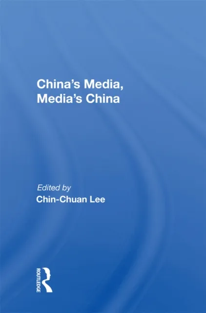 China's Media, Media's China