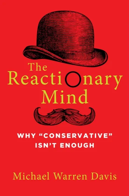 Reactionary Mind