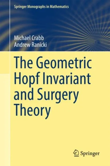 Geometric Hopf Invariant and Surgery Theory