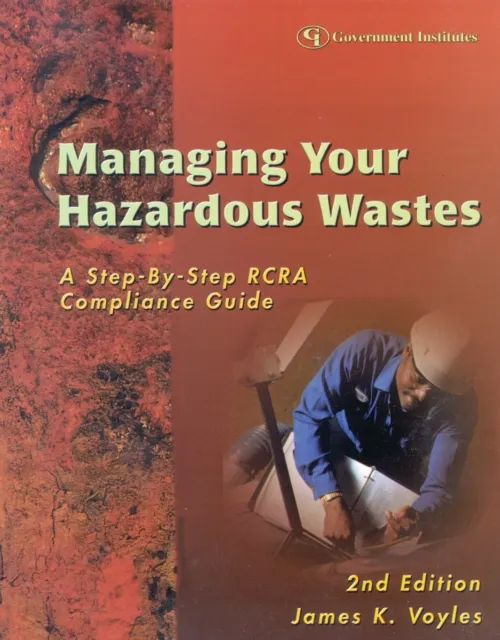 Managing Your Hazardous Wastes