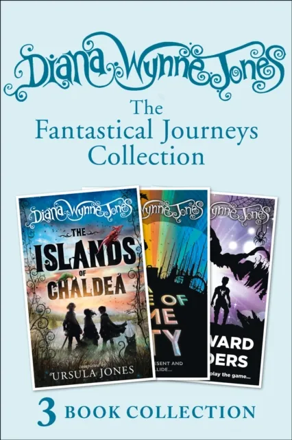 Diana Wynne Jones's Fantastical Journeys Collection (The Islands of Chaldea, A Tale of Time City, The Homeward Bounders)