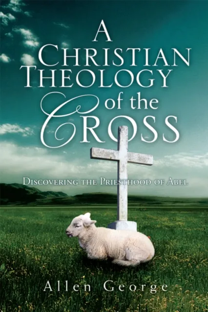 Christian Theology of the Cross