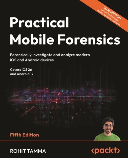 Practical Mobile Forensics