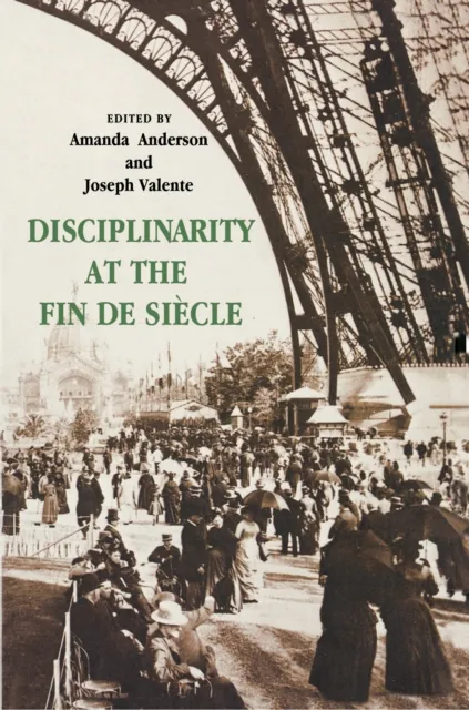 Disciplinarity at the Fin de Siecle