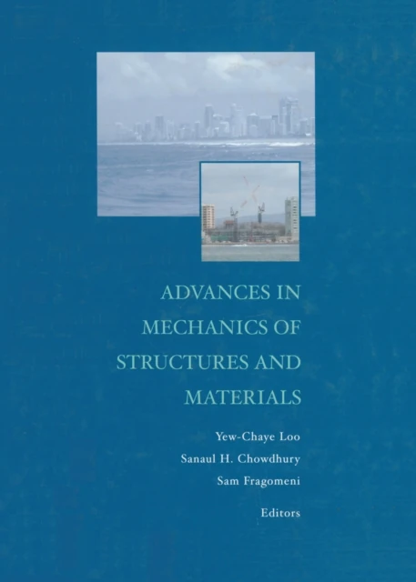 Advances in Mechanics of Structures and Materials