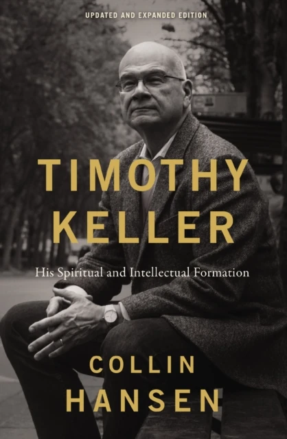 Timothy Keller, Updated and Expanded Edition
