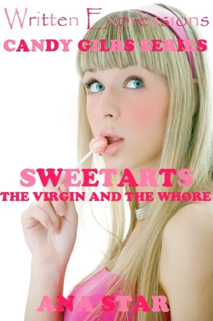 Sweetarts: The Virgin And The Whore