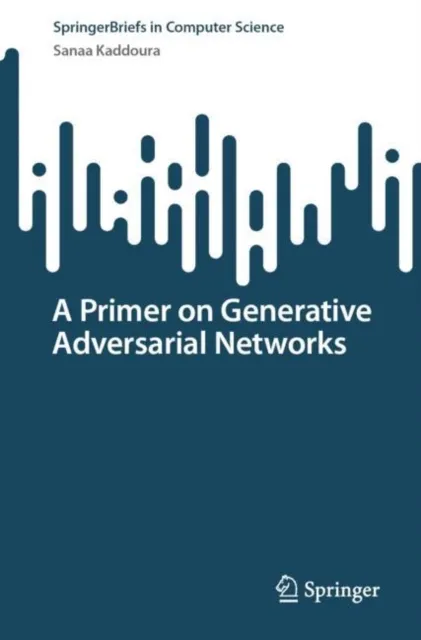 Primer on Generative Adversarial Networks