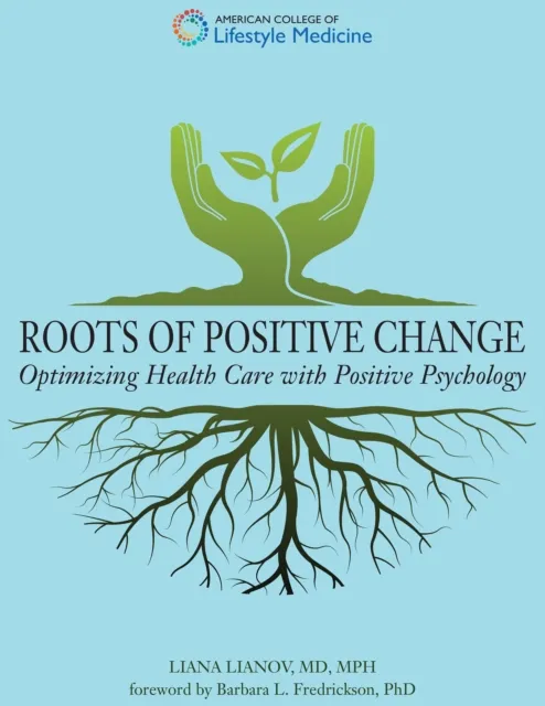 Roots of Positive Change