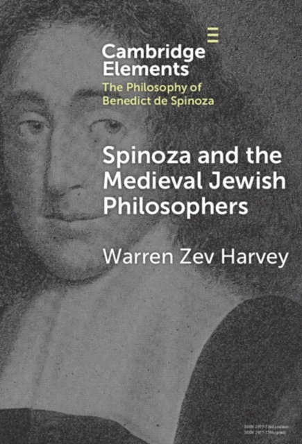 Spinoza and the Medieval Jewish Philosophers