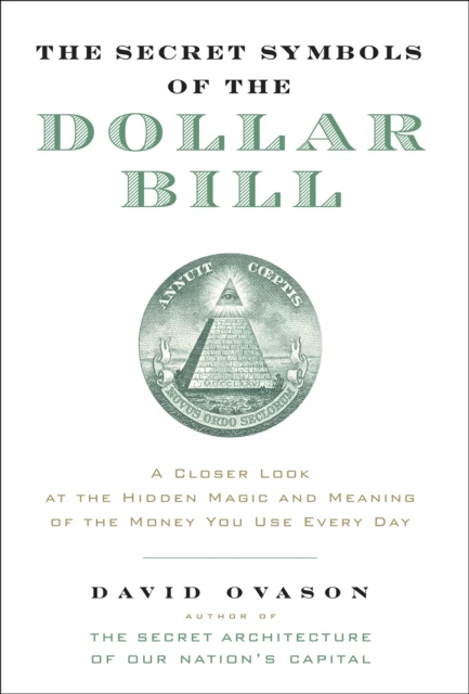 Secret Symbols of the Dollar Bill