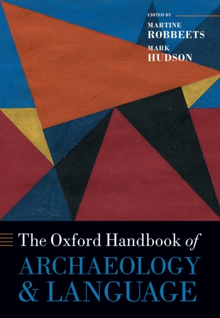 Oxford Handbook of Archaeology and Language