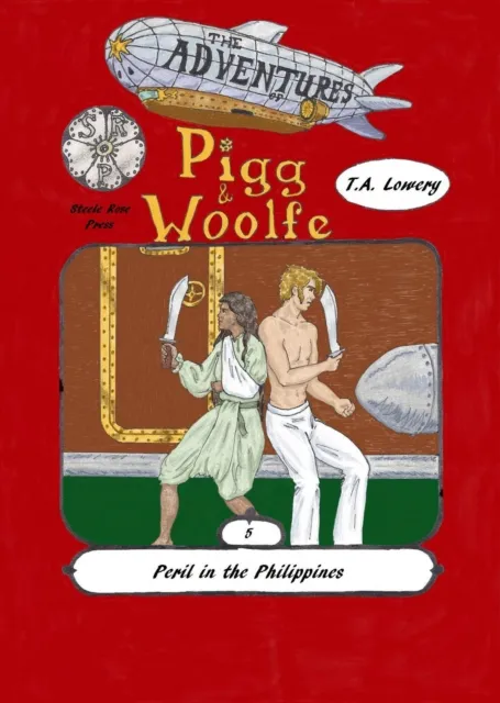 Peril in the Philippines: The Adventures of Pigg & Woolfe Episode 5