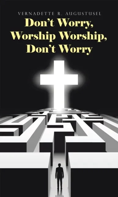 Don'T Worry, Worship Worship, Don'T Worry
