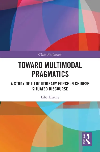 Toward Multimodal Pragmatics
