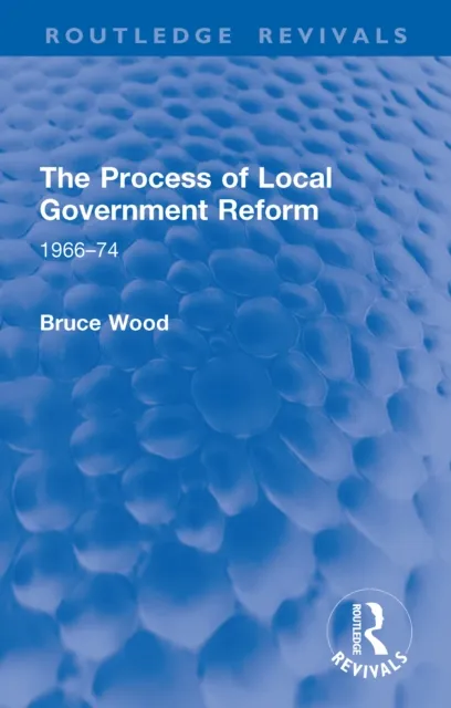 Process of Local Government Reform