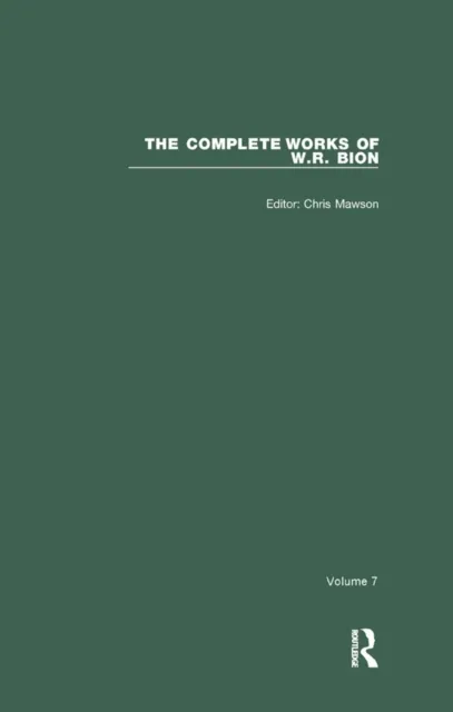 Complete Works of W.R. Bion