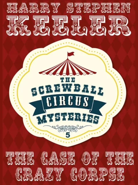 Case of the Crazy Corpse