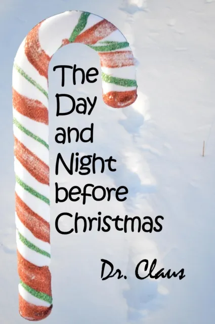 Day And Night Before Christmas