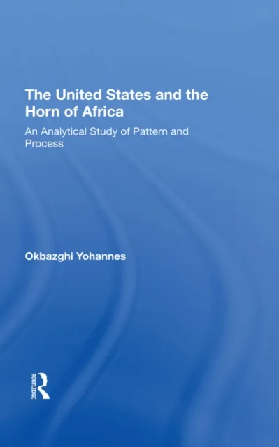 United States And The Horn Of Africa