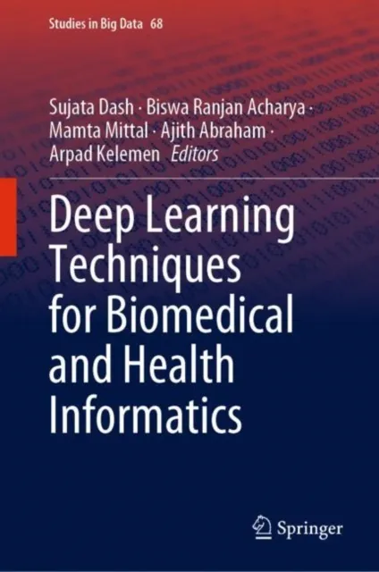 Deep Learning Techniques for Biomedical and Health Informatics