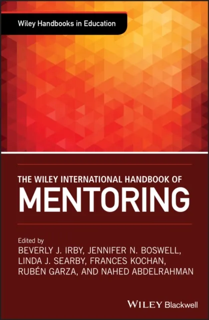 Wiley International Handbook of Mentoring
