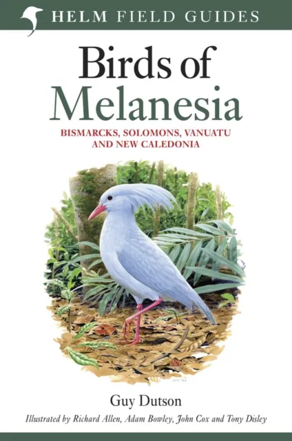 Field guide to Birds of Melanesia