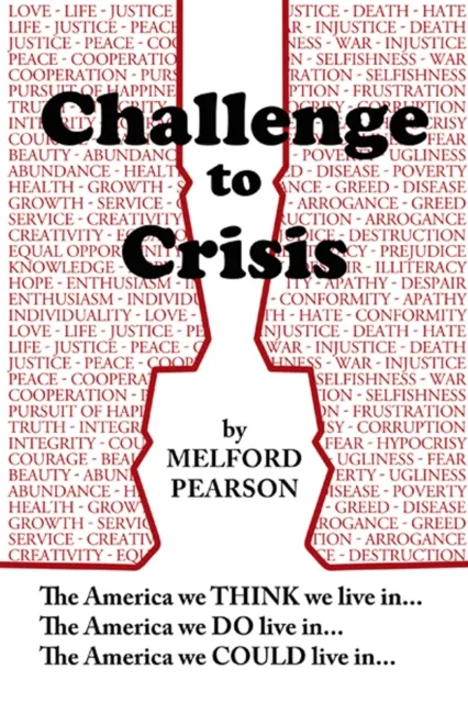 Challenge to Crisis