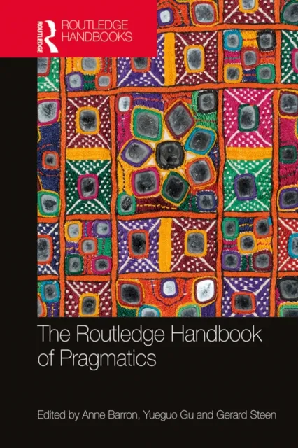 Routledge Handbook of Pragmatics