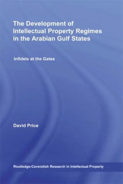 Development of Intellectual Property Regimes in the Arabian Gulf States
