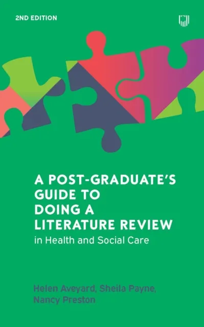 Ebook: A Postgraduate's Guide to Doing a Literature Review in Health and Social Care, 2e