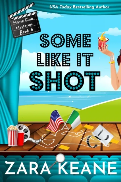 Some Like It Shot (Movie Club Mysteries, Book 6)