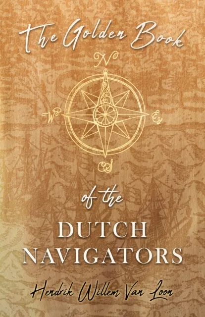 Golden Book of the Dutch Navigators