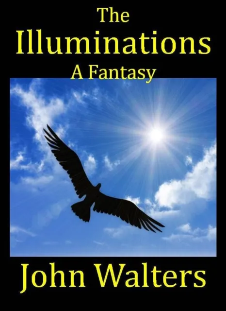Illuminations: A Fantasy
